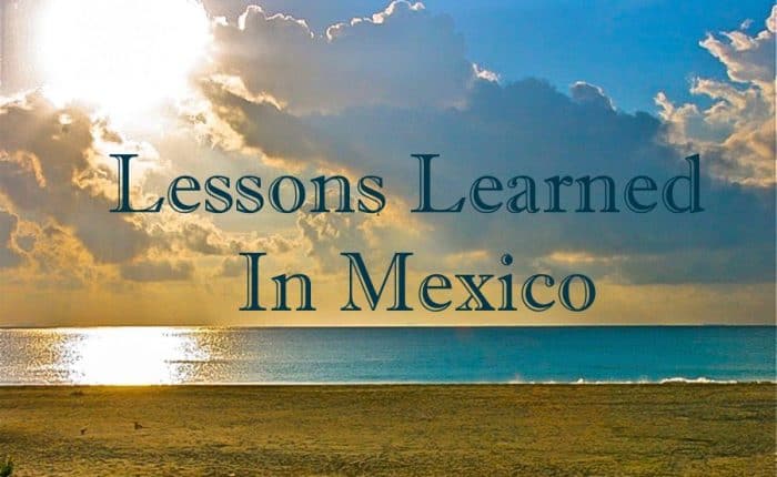 picture with Lessons Learned in Mexico
